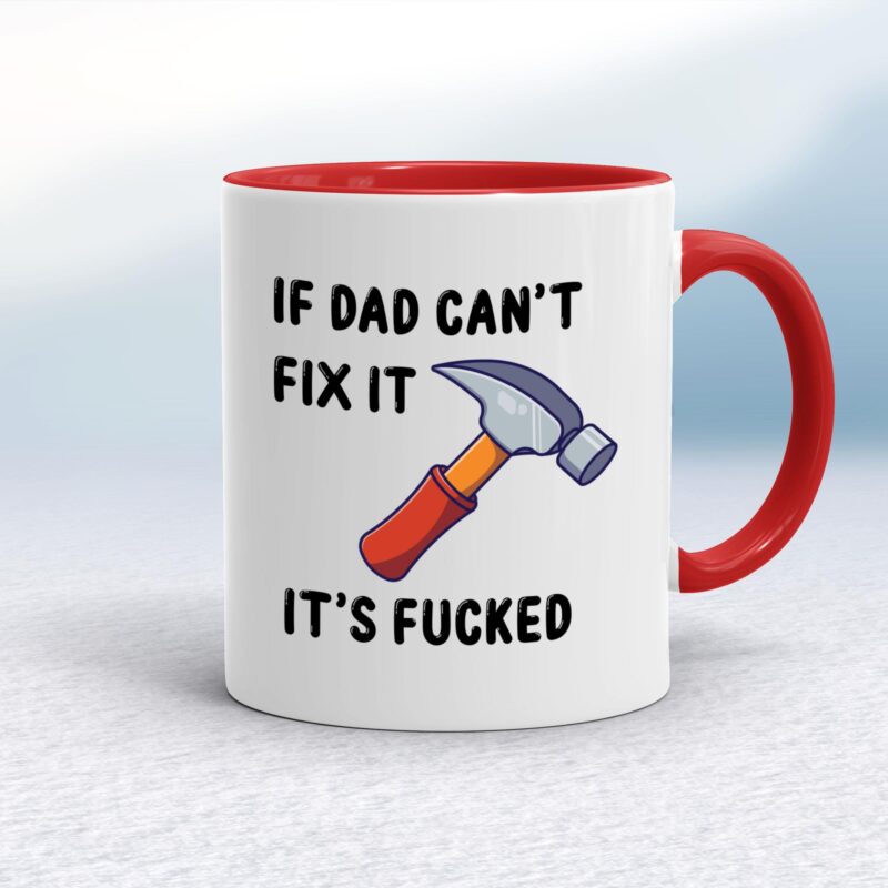 If Dad Can't Fix It - Rude Mugs - Slightly Disturbed - Image 6 of 15
