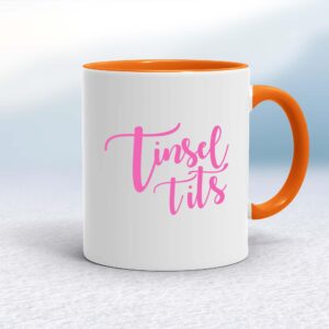 Tinsel Tits - Rude Mugs - Slightly Disturbed - Image 1 of 16