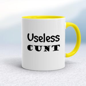 Useless Cunt - Rude Mugs - Slightly Disturbed - Image 1 of 16