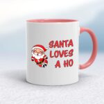 Santa Loves A Ho - Rude Mugs - Slightly Disturbed - Image 5 of 10