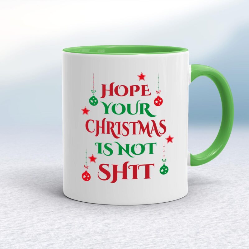 Hope Your Christmas Is Not Shit - Rude Mugs - Slightly Disturbed - Image 9 of 12