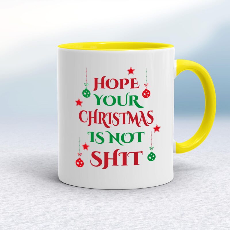 Hope Your Christmas Is Not Shit - Rude Mugs - Slightly Disturbed - Image 10 of 12