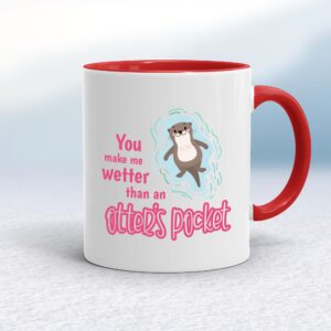 You Make Me Wetter - Rude Mugs - Slightly Disturbed - Image 1 of 16