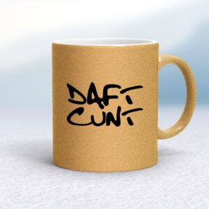 Daft Cunt - Rude Mugs - Slightly Disturbed - Image 1 of 16