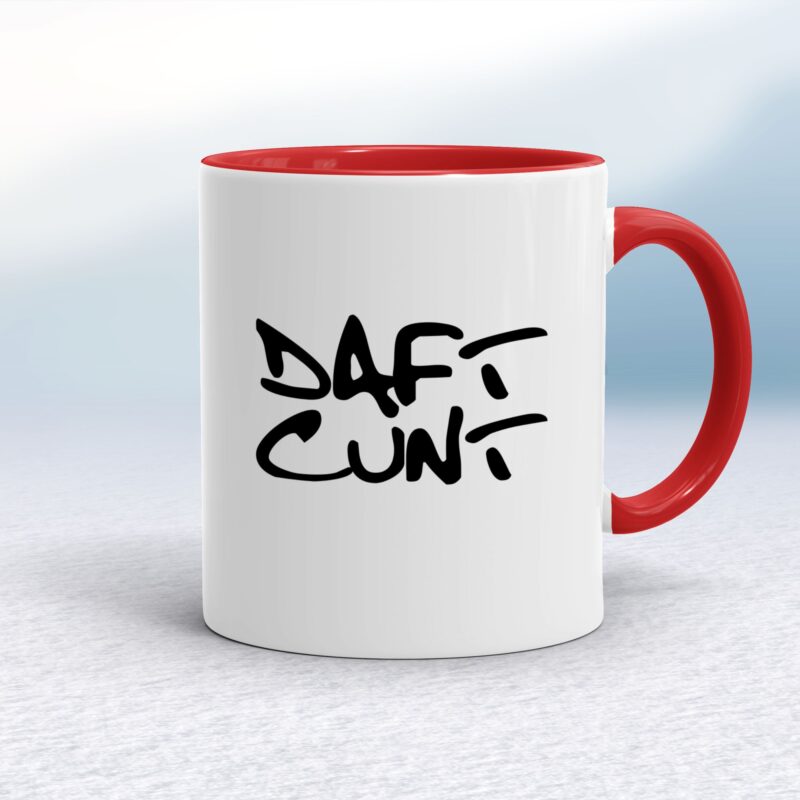 Daft Cunt - Rude Mugs - Slightly Disturbed - Image 6 of 16
