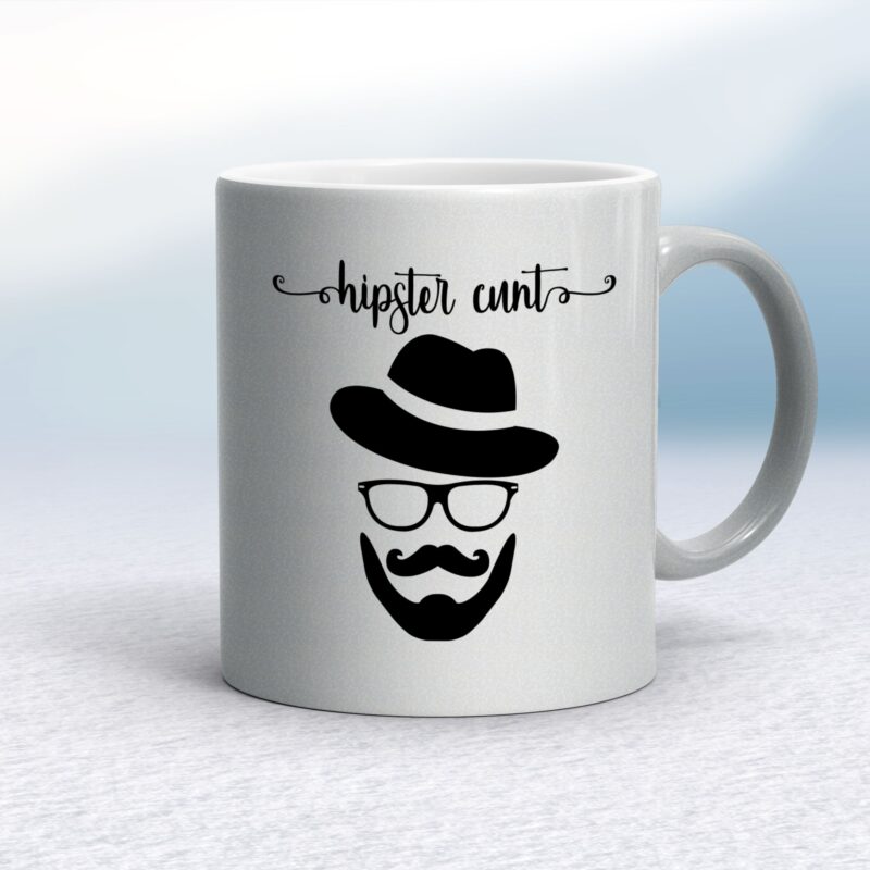 Hipster Cunt - Rude Mugs - Slightly Disturbed - Image 11 of 16