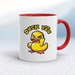 Duck You - Rude Mugs - Slightly Disturbed - Image 5 of 10