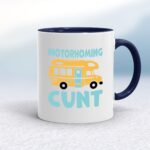 Motorhoming Cunt - Rude Mugs - Slightly Disturbed - Image 3 of 16