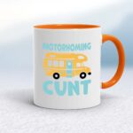 Motorhoming Cunt - Rude Mugs - Slightly Disturbed - Image 7 of 16