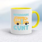 Motorhoming Cunt - Rude Mugs - Slightly Disturbed - Image 10 of 16