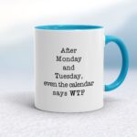 Calendar Says WTF - Rude Mugs - Slightly Disturbed - Image 4 of 16