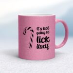 Christmas Not Going To Suck-Lick Itself - Rude Mugs - Slightly Disturbed - Image 14 of 32