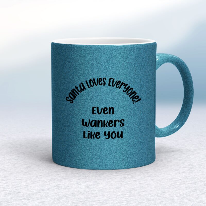Santa Loves Everyone - Rude Mugs - Slightly Disturbed - Image 13 of 32