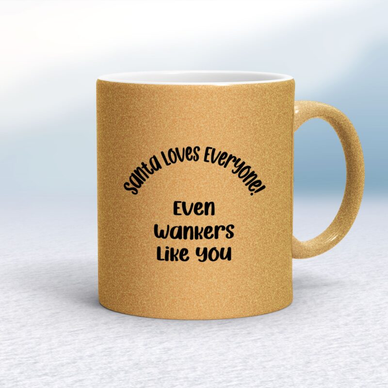 Santa Loves Everyone - Rude Mugs - Slightly Disturbed - Image 16 of 32