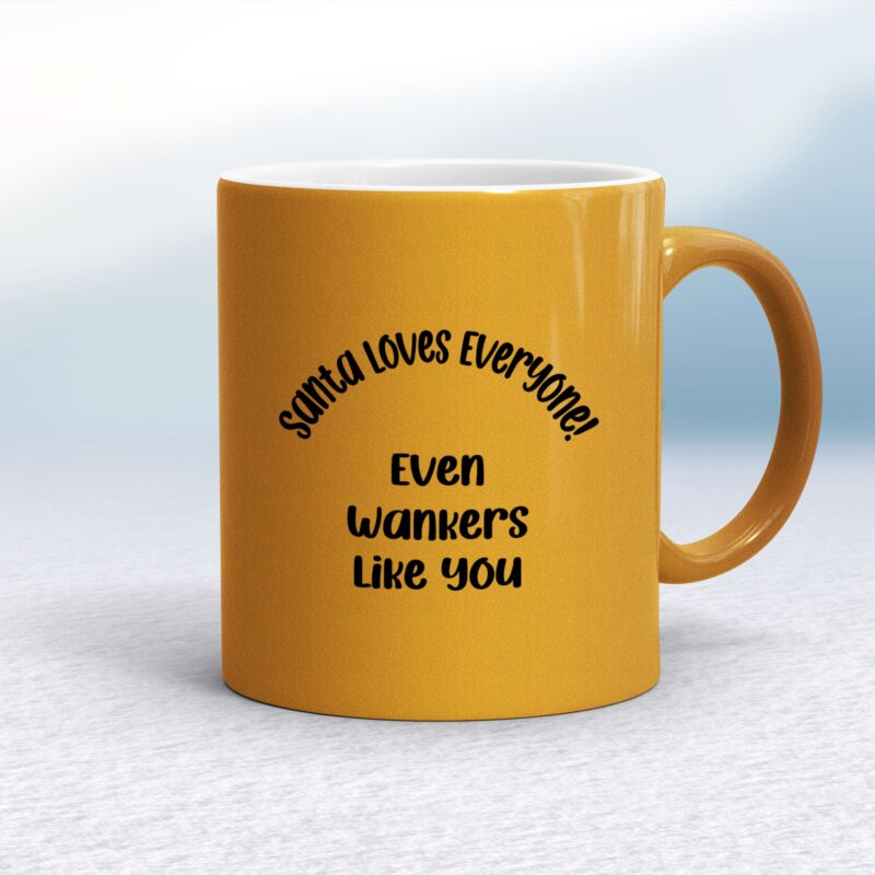 Santa Loves Everyone - Rude Mugs - Slightly Disturbed - Image 12 of 32