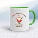 Santa Loves Everyone - Rude Mugs - Slightly Disturbed - Image 9 of 32