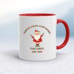 Santa Loves Everyone - Rude Mugs - Slightly Disturbed - Image 5 of 32