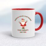 Santa Loves Everyone - Rude Mugs - Slightly Disturbed - Image 5 of 32
