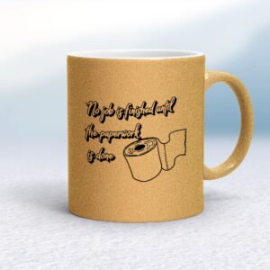 No Job Is finished - Rude Mugs - Slightly Disturbed - Image 1 of 16