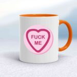 Fuck Me Love Heart Sweet Mug - White/Orange - 7